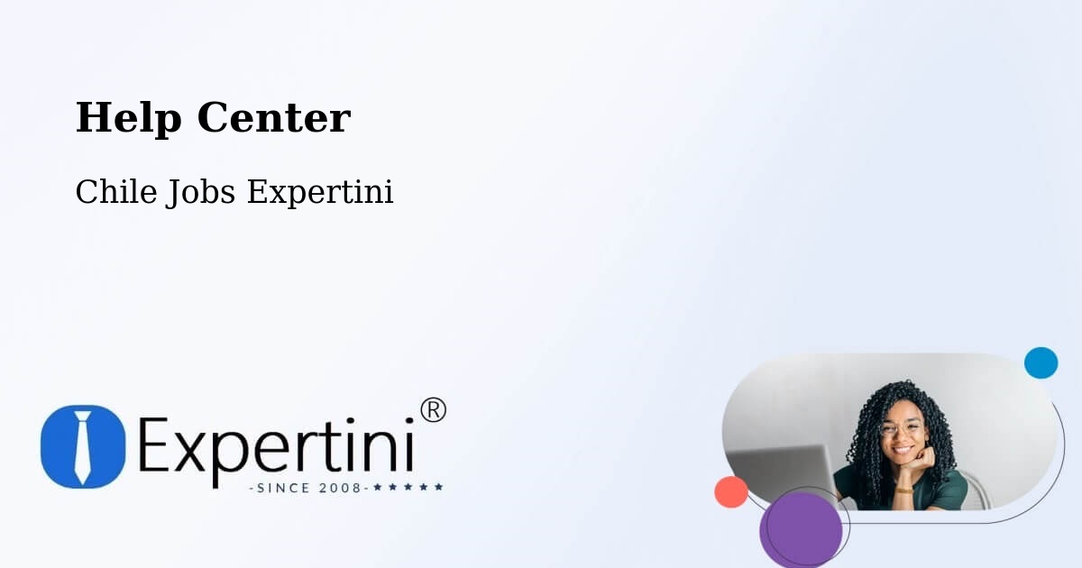 Help Center – Coltauco - Chile Jobs Expertini